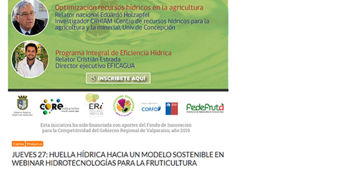 Huella Hídrica: Hacia un Modelo Sostenible, en webinar hidrotecnologías para la fruticultura