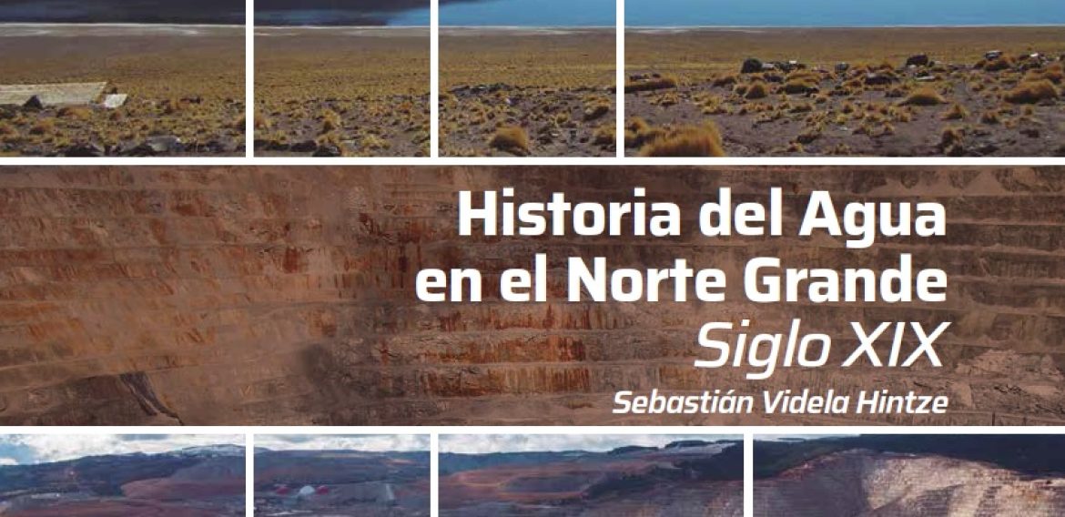 Historia del agua en el Norte Grande. Siglo XIX