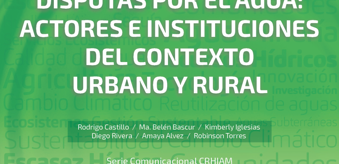 N°32 | Disputas por el agua: actores e instituciones del contexto urbano y rural