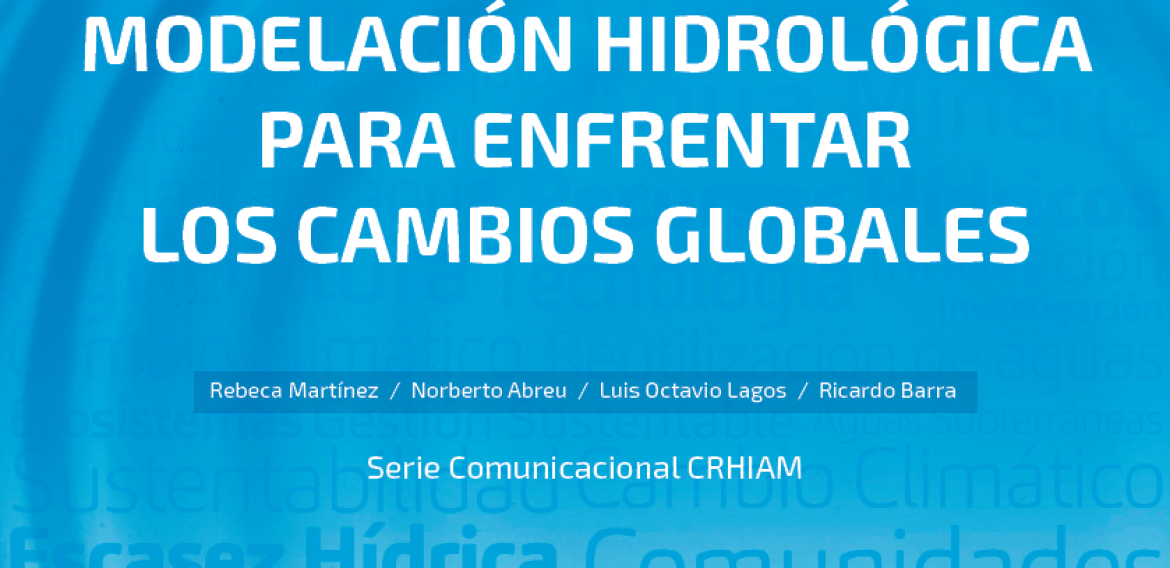 Nº43 | Modelación hidrológica para enfrentar los cambios globales