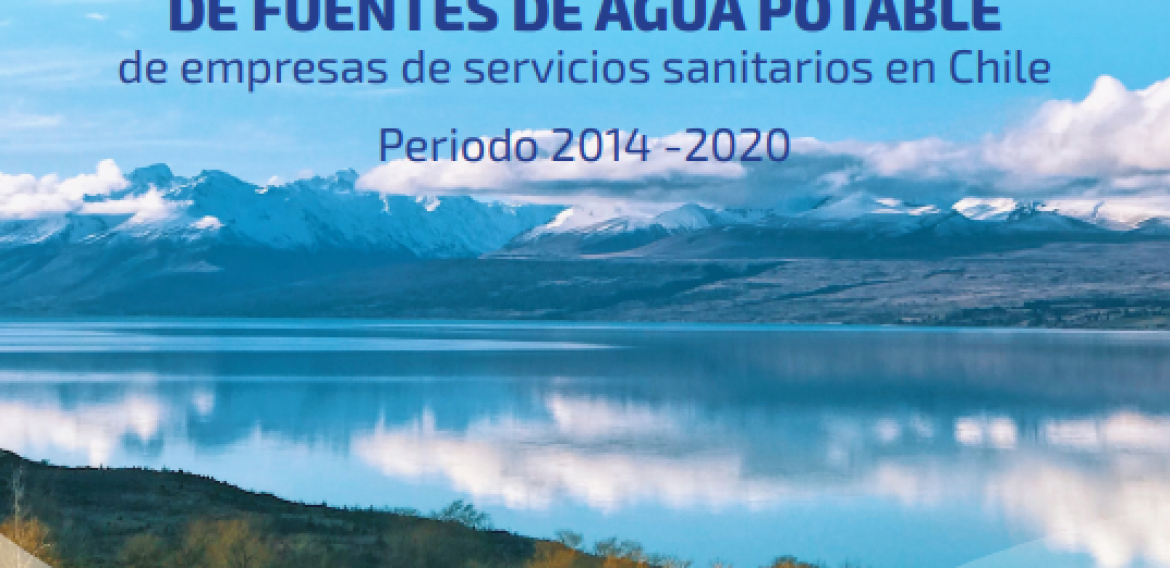 Serie Comunicacional CRHIAM: Calidad ambiental de fuentes de agua potable de empresas de servicios sanitarios en Chile. Periodo 2014-2020