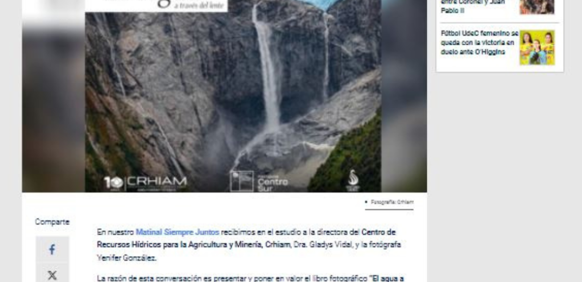 Crhiam UdeC y la Seremi de Ciencias presentan libro fotográfico «El agua a través del lente»