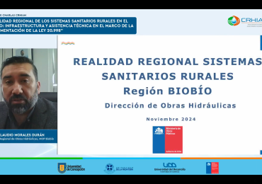 Ciclo de Charlas abordó la realidad regional de los servicios sanitarios rurales en el Biobío